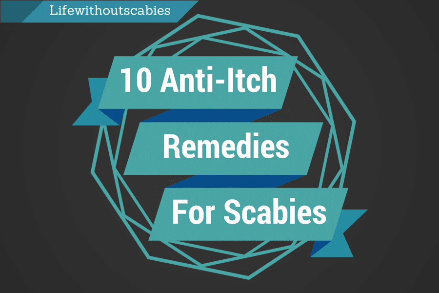 10 anti itch remedies for scabies